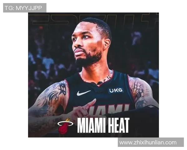 利拉德加盟热火交易完成三首轮选秀权和希罗成交易核心